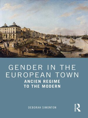 cover image of Gender in the European Town